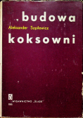 Budowa koksowni