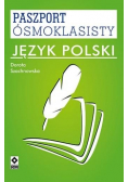 Paszport ósmoklasisty Język polski