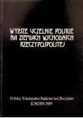 Wyższe uczelnie Polskie na ziemiach wschodnich Rzeczpospolitej