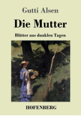 Die Mutter