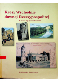Kresy wschodnie dawnej Rzeczypospolitej