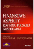 Finansowe aspekty rozwoju polskiej gospodarki