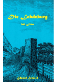 Die Lobdeburg bei Jena