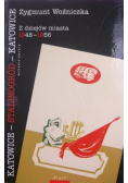 Katowice  Stalinogród  Katowice Z dziejów miasta 1948 - 1956