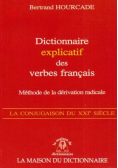 Dictionnaire explicatif des verbes francais