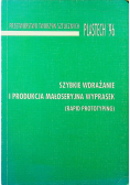 Szybkie wdrażanie i produkcja małoseryjna wyprasek