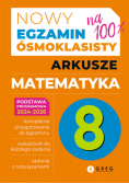 Matematyka. Nowy Egzamin ósmoklasisty. Arkusze 2025