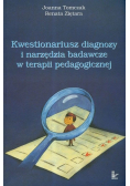 Kwestionariusz diagnozy i narzędzia badawcze w  terapii pedagogicznej