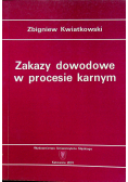 Zakazy dowodowe w procesie karnym