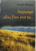 Augustyn albo Pan jest tu