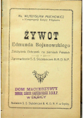 Żywot Edmunda Bojanowskiego 1933 r.