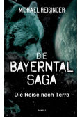Die Bayerntal Saga