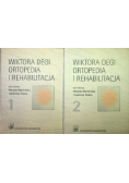 Wiktora Degi Ortopedia i rehabilitacja Tom 1 i 2