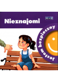 Jestem bezpieczny Nieznajomi