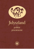 Jidyszland polskie przestrzenie