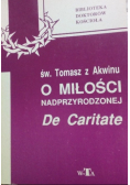 O miłości nadprzyrodzonej De Caritate