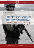 Bezpieczeństwo Międzynarodowe współczesne koncepcje