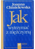 Jak wytrzymać z mężczyzną