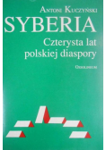 Syberia Czterysta lat polskiej diaspory