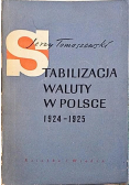 Stabilizacja waluty w Polsce 1924 1925