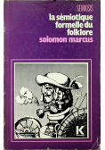 La semiotique formelle de folklore