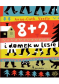 8 plus 2 i domek w lesie