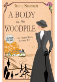 A Body in the Woodpile