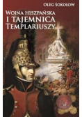 Wojna hiszpańska i tajemnica Templariuszy