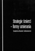 Strategie śmierci -  formy umierania