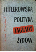 Hitlerowska Polityka Zagłady Żydów