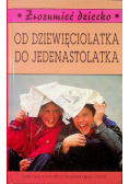 Od dziewięciolatka do jedenastolatka