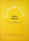 Mysterium Christi msza święta