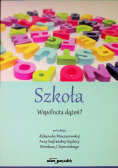 Szkoła Wspólnota dążeń?