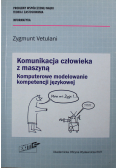 Komunikacja człowieka z maszyną komputerowe modelowanie kompetencji językowej