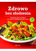 Zdrowo bez słodzenia