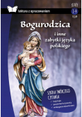 Bogurodzica i inne zabytki języka polskiego