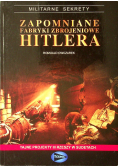 Zapomniane fabryki zbrojeniowe Hitlera