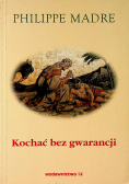 Kochać bez gwarancji