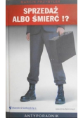 Sprzedaż albo śmierć