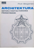 Architektura Sztuka kształtowania przestrzeni