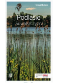 Travelbook Podlasie i Suwalszczyzna