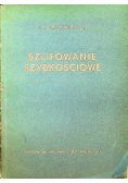 Szlifowanie szybkościowe