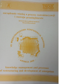 Zarządzanie wiedzą a procesy restrukturyzacji i rozwoju przedsiębiorstw
