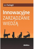 Innowacyjne zarządzanie wiedzą