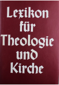 Lexikon fur Theologie und Kirche