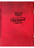 Królewskie miasto Starogard Gdański