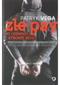 Złe psy Po ciemnej stronie mocy