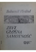 Zbyt głośna samotność