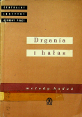 Drgania i hałas