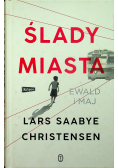 Ślady miasta Ewald i Maj